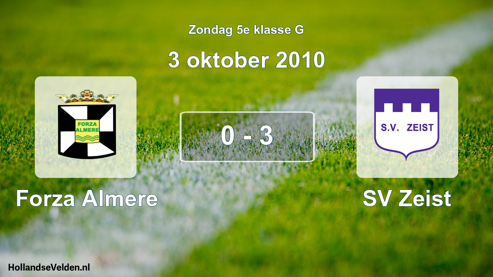 Total number of matches played: Forza Almere - SV Zeist 0 - 3 (3 October 2010)
