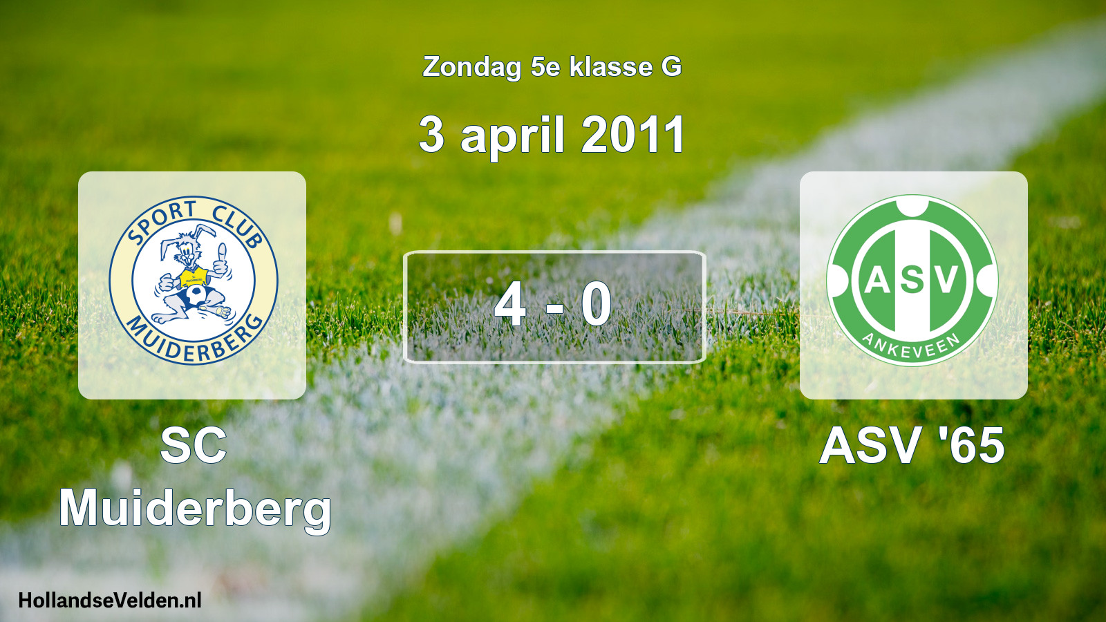 Total number of matches played: SC Muiderberg - ASV '65 4 - 0 (3 April 2011)
