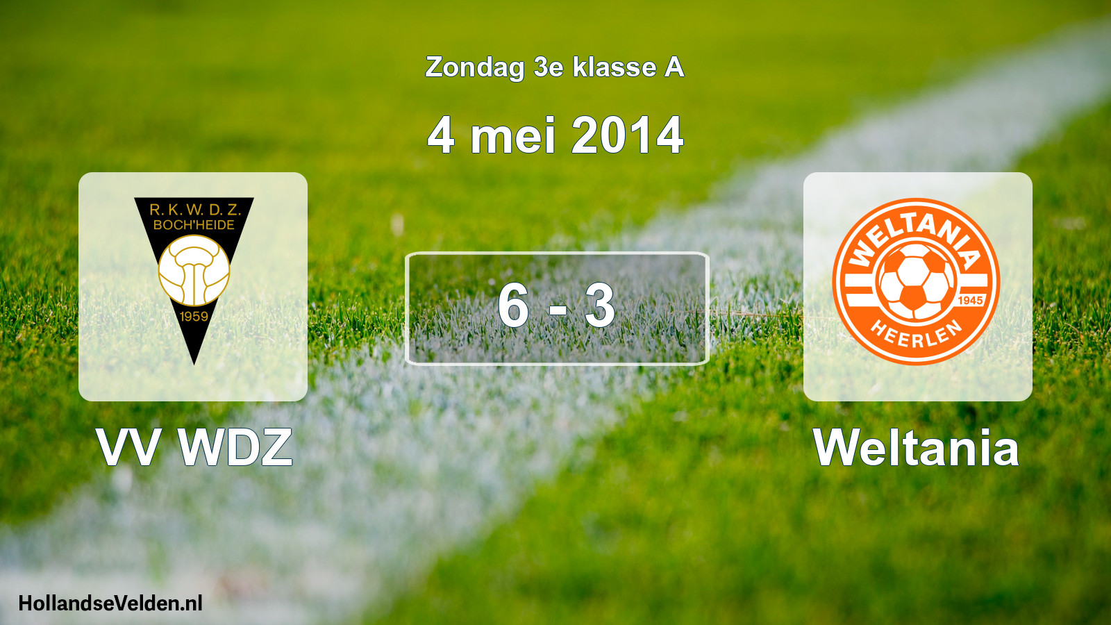 Total number of matches played: VV WDZ - Weltania 6 - 3 (4 May 2014)