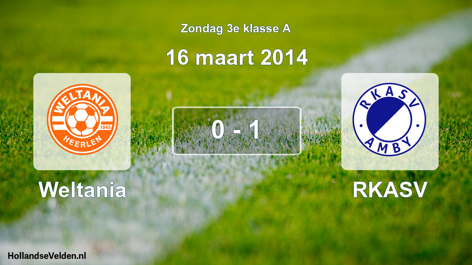 Total number of matches played: Weltania - RKASV 0 - 1 (16 March 2014)