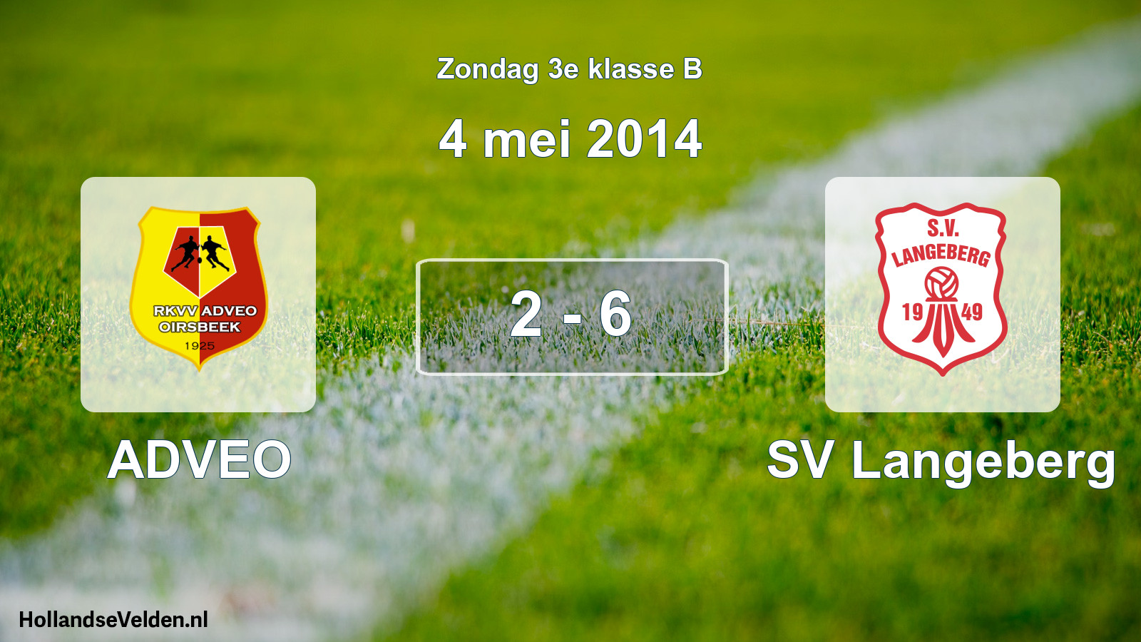 Total number of matches played: ADVEO - SV Langeberg 2 - 6 (4 May 2014)