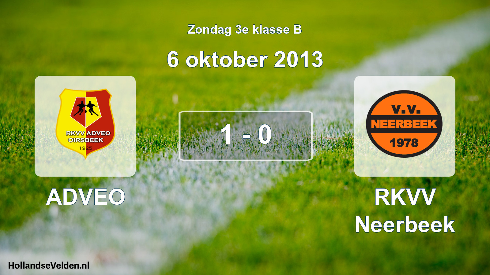 Total number of matches played: ADVEO - RKVV Neerbeek 1 - 0 (6 October 2013)