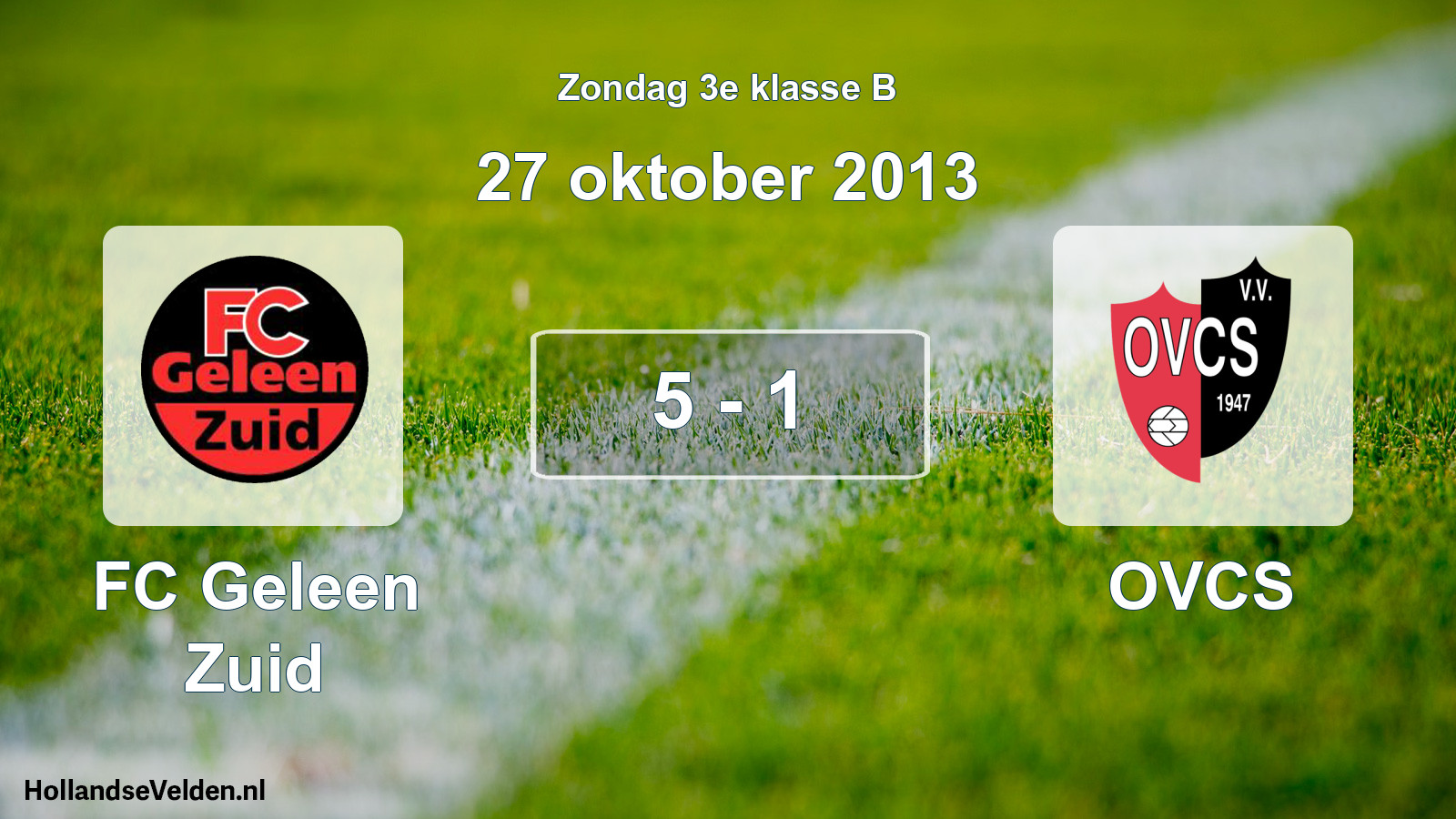 Total number of matches played: FC Geleen Zuid - OVCS 5 - 1 (27 October 2013)
