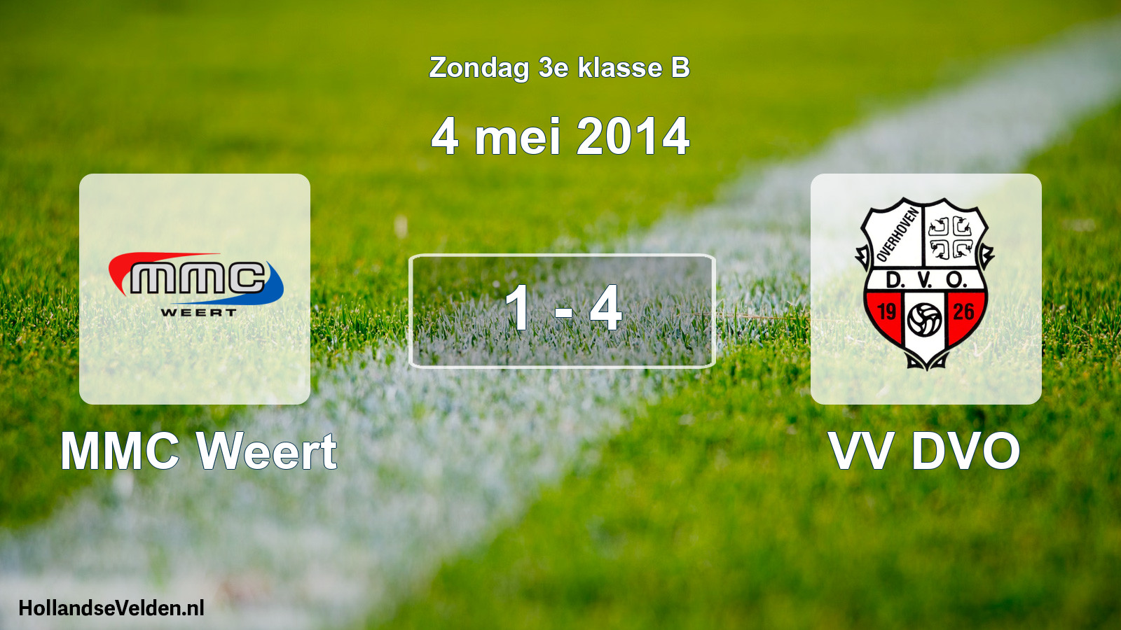 Total number of matches played: MMC Weert - VV DVO 1 - 4 (4 May 2014)