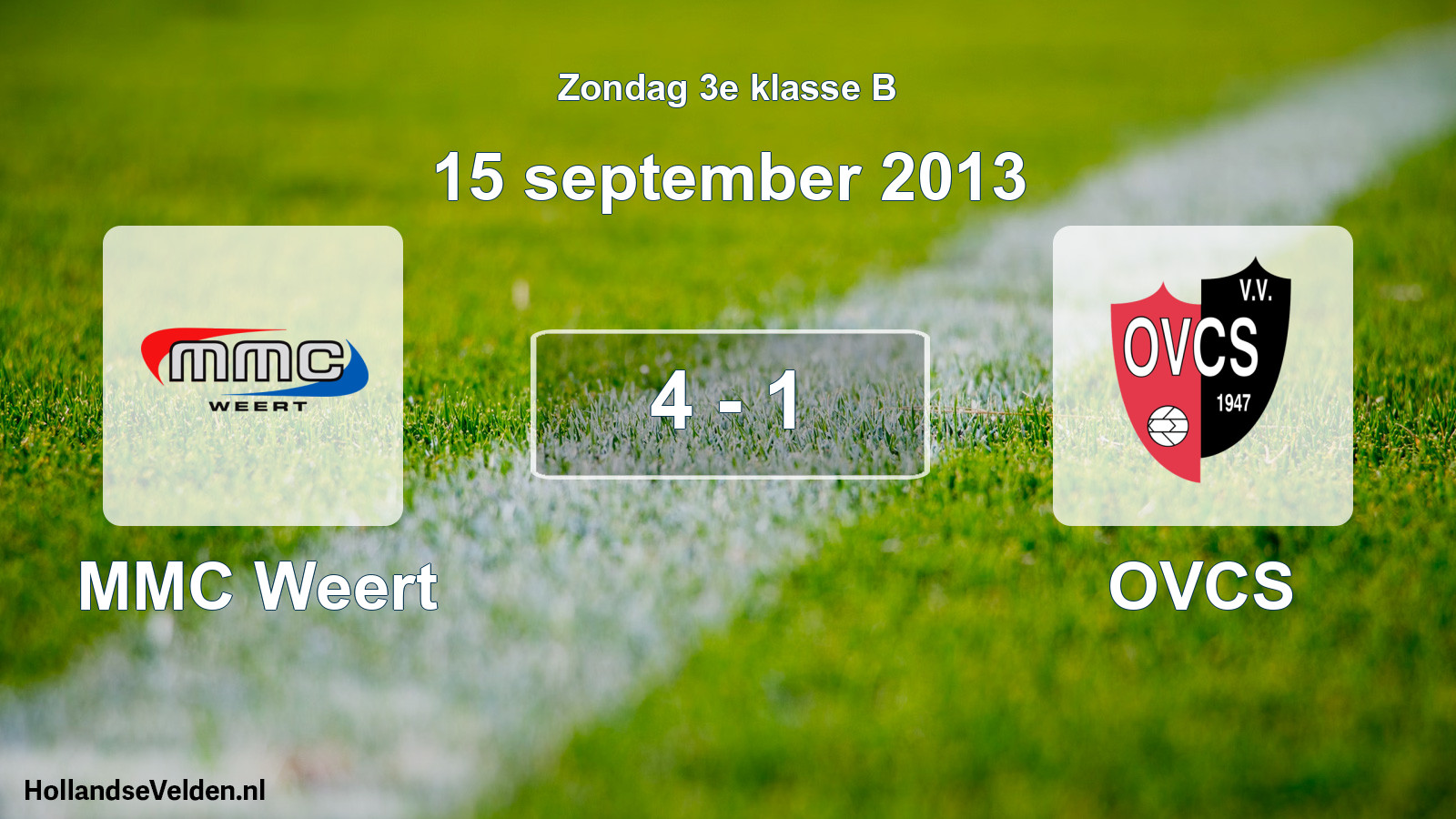 Total number of matches played: MMC Weert - OVCS 4 - 1 (15 September 2013)