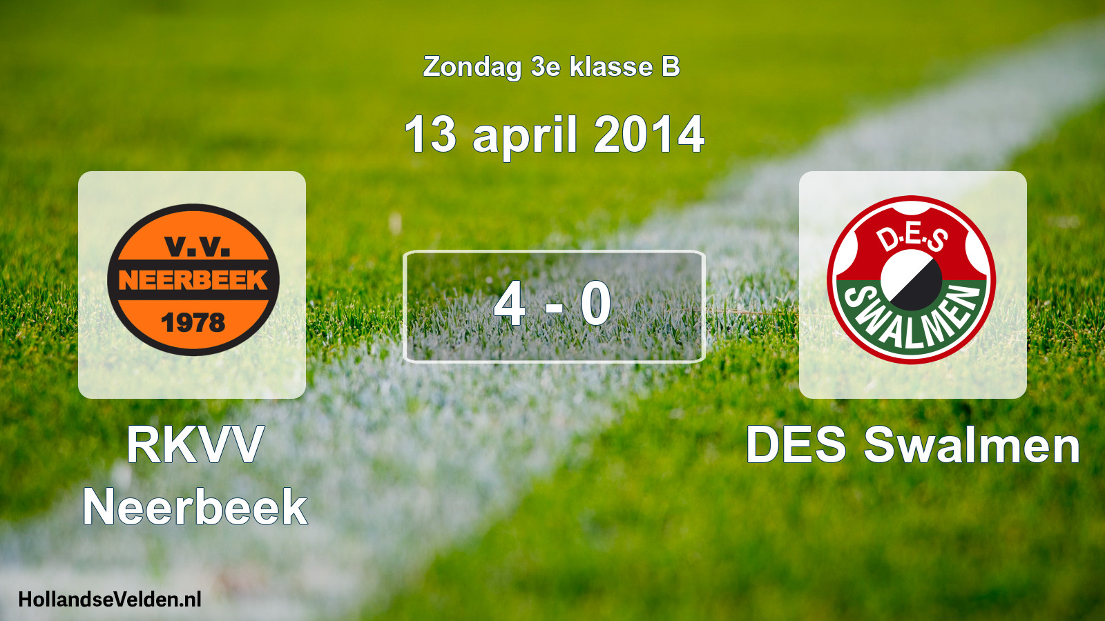 Total number of matches played: RKVV Neerbeek - DES Swalmen 4 - 0 (13 April 2014)