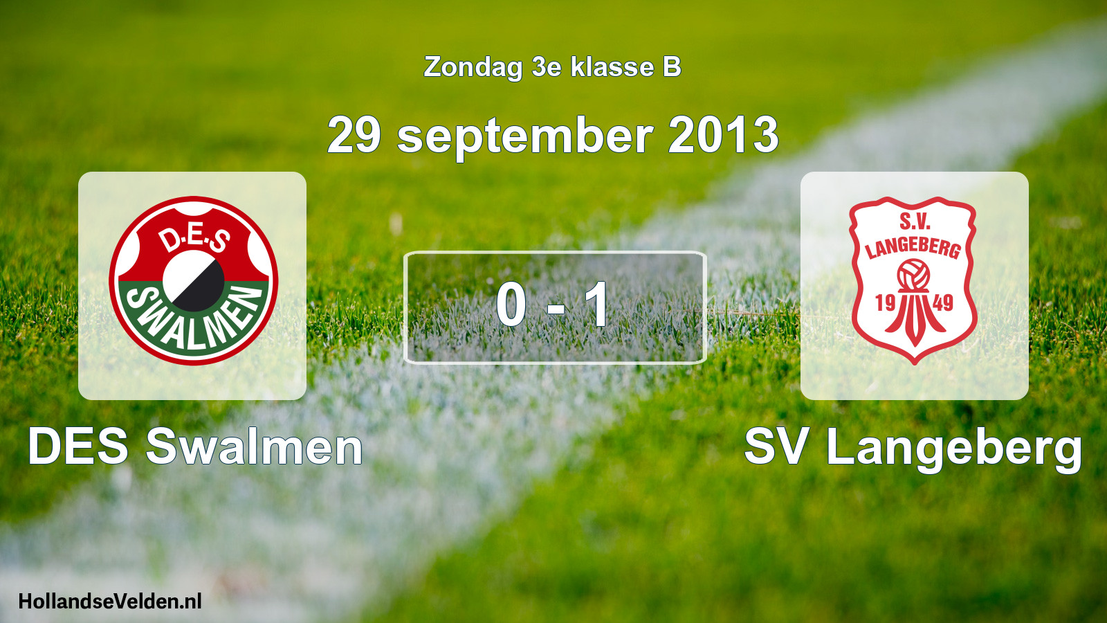 Total number of matches played: DES Swalmen - SV Langeberg 0 - 1 (29 September 2013)