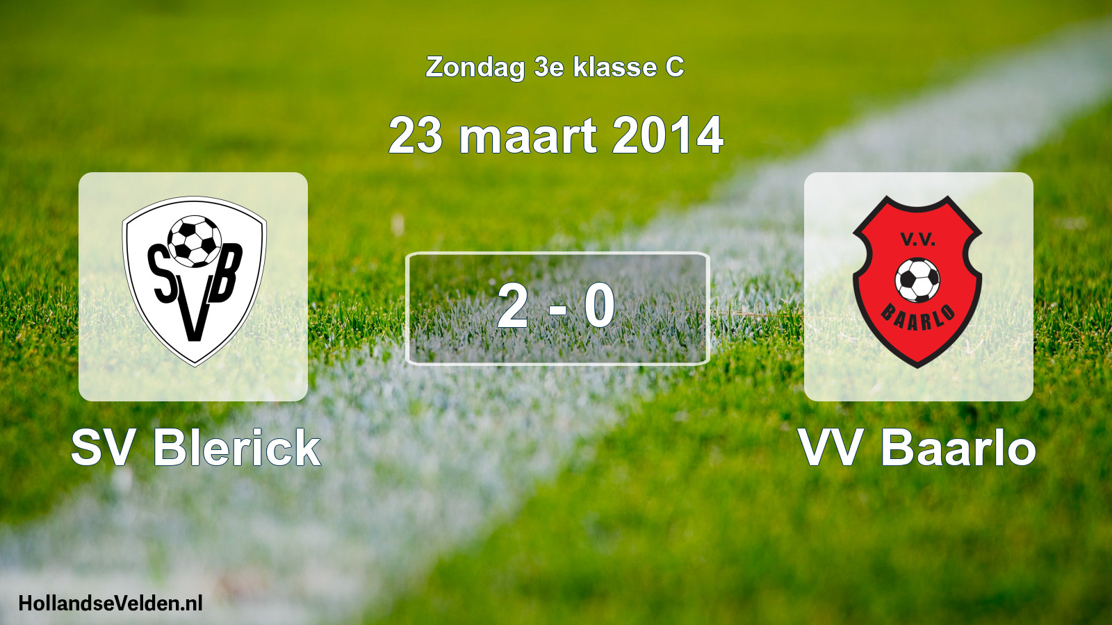 Total number of matches played: SV Blerick - VV Baarlo 2 - 0 (23 March 2014)