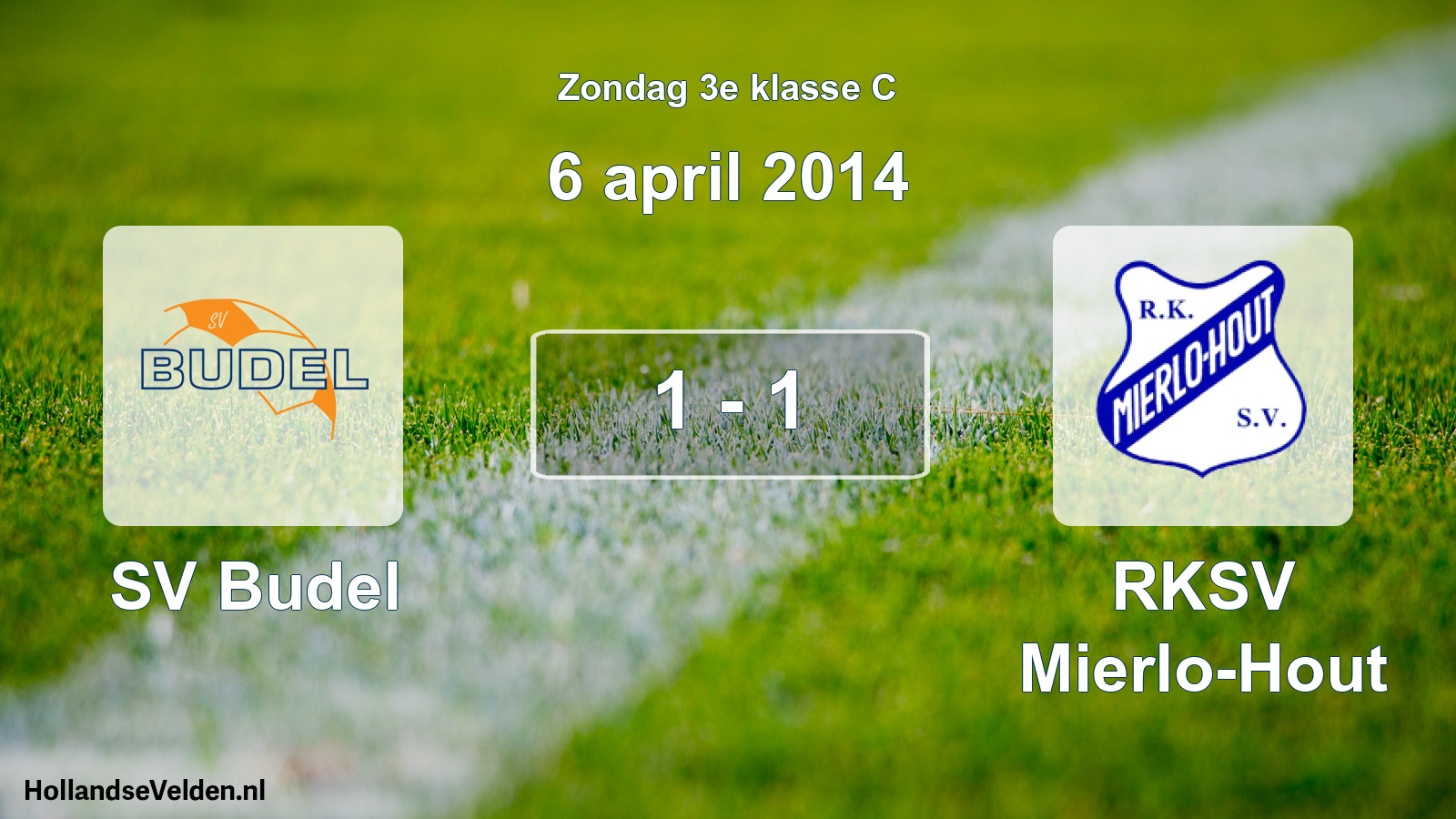 Total number of matches played: SV Budel - RKSV Mierlo-Hout 1 - 1 (6 April 2014)
