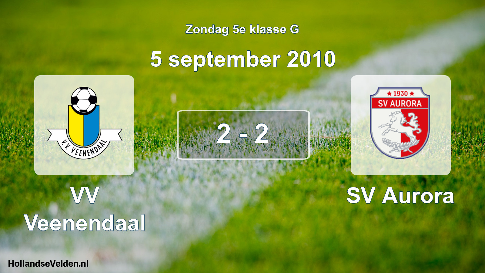Total number of matches played: VV Veenendaal - SV Aurora 2 - 2 (5 September 2010)