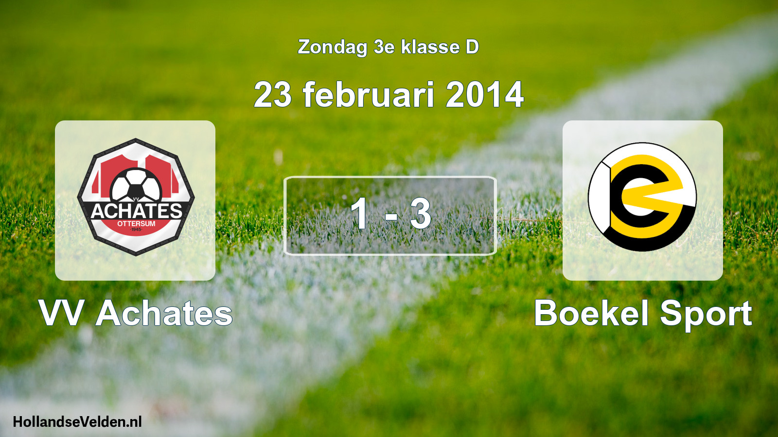 Total number of matches played: VV Achates - Boekel Sport 1 - 3 (23 February 2014)