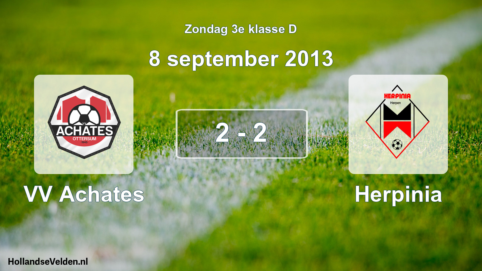 Total number of matches played: VV Achates - Herpinia 2 - 2 (8 September 2013)