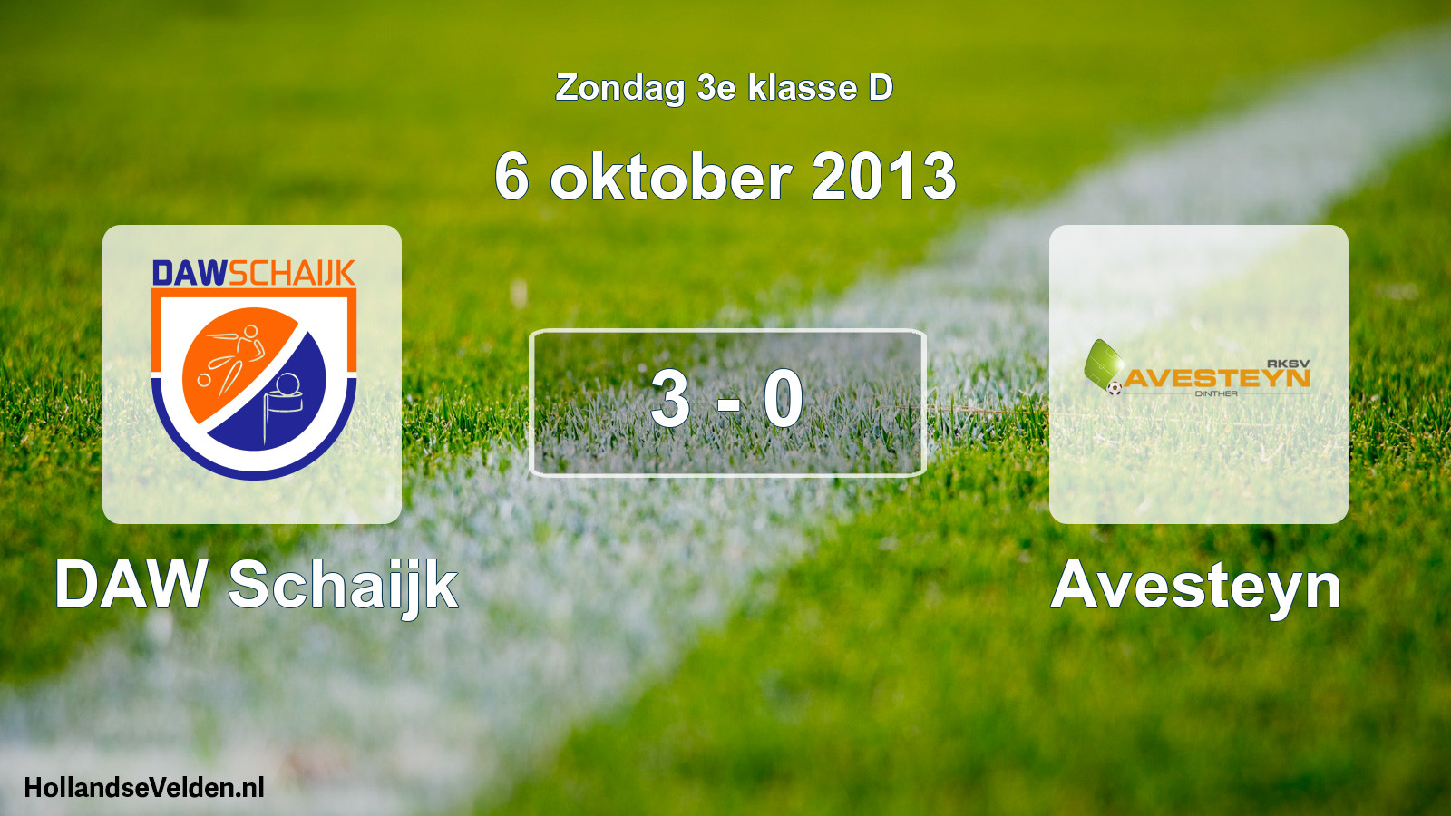 Total number of matches played: DAW Schaijk - Avesteyn 3 - 0 (6 October 2013)