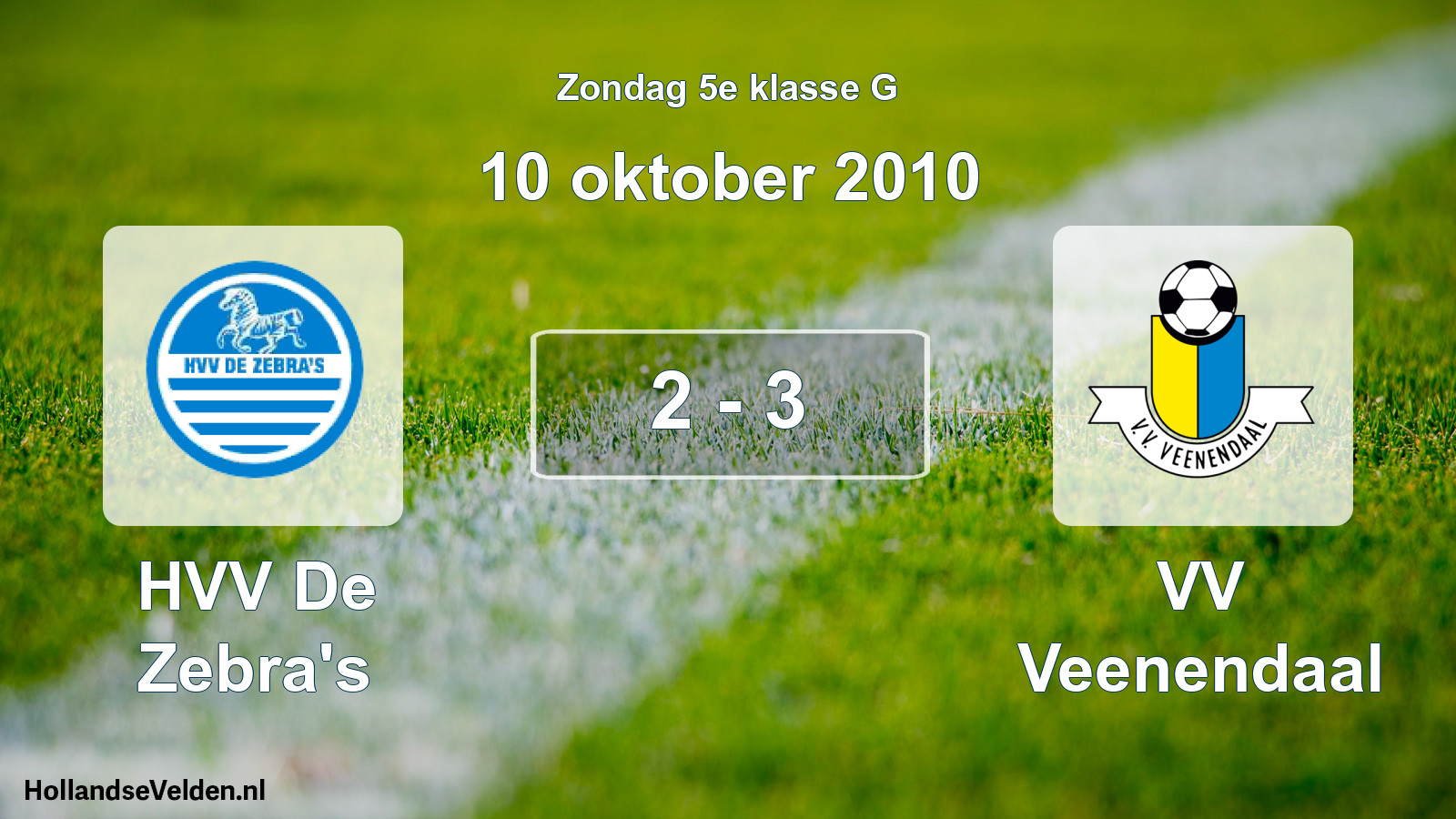 Total number of matches played: HVV De Zebra's - VV Veenendaal 2 - 3 (10 October 2010)