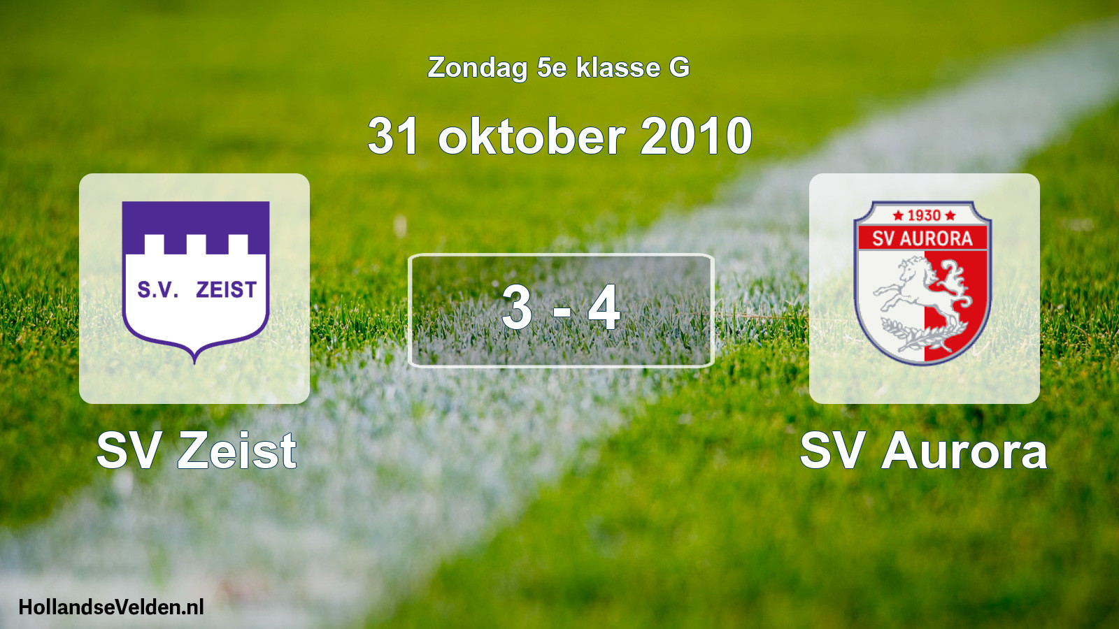 Total number of matches played: SV Zeist - SV Aurora 3 - 4 (31 October 2010)