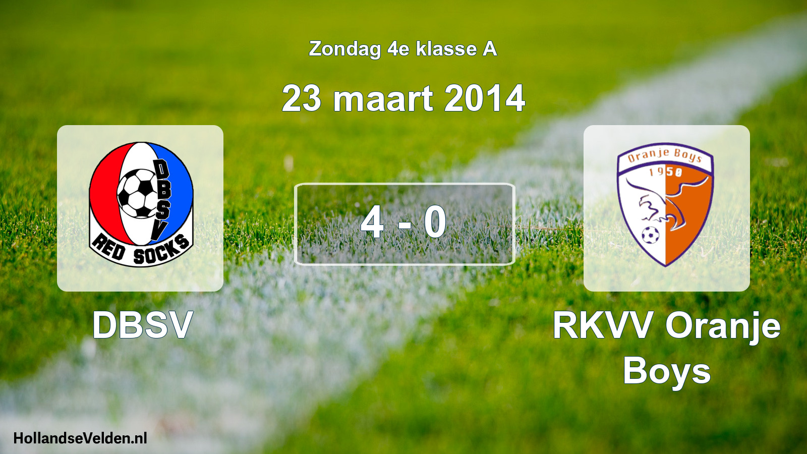 Total number of matches played: DBSV - RKVV Oranje Boys 4 - 0 (23 March 2014)
