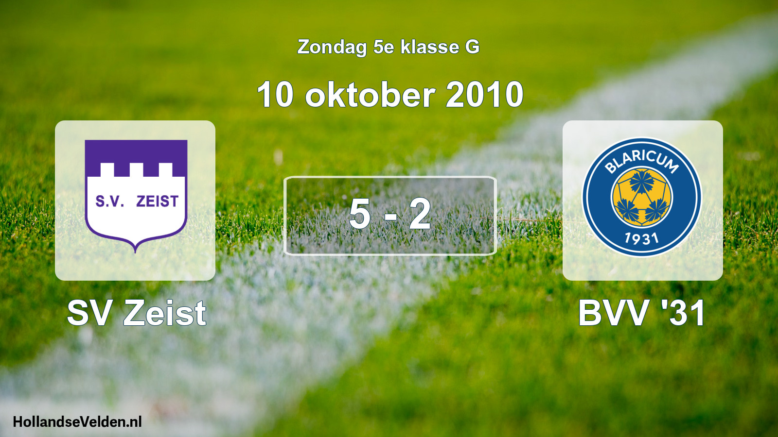 Total number of matches played: SV Zeist - BVV '31 5 - 2 (10 October 2010)
