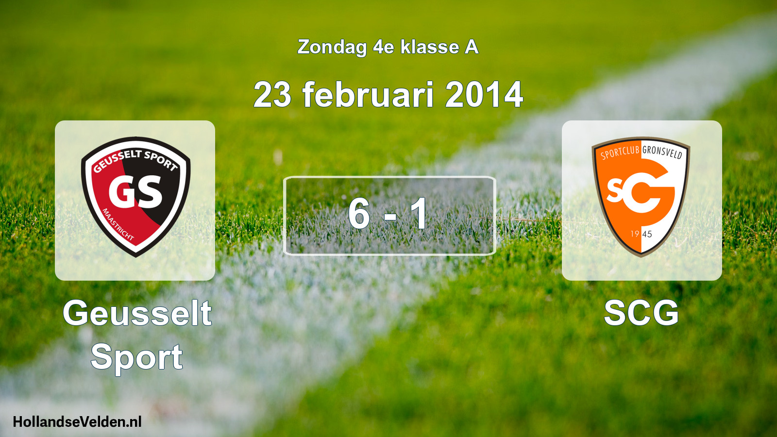 Total number of matches played: Geusselt Sport - SCG 6 - 1 (23 February 2014)