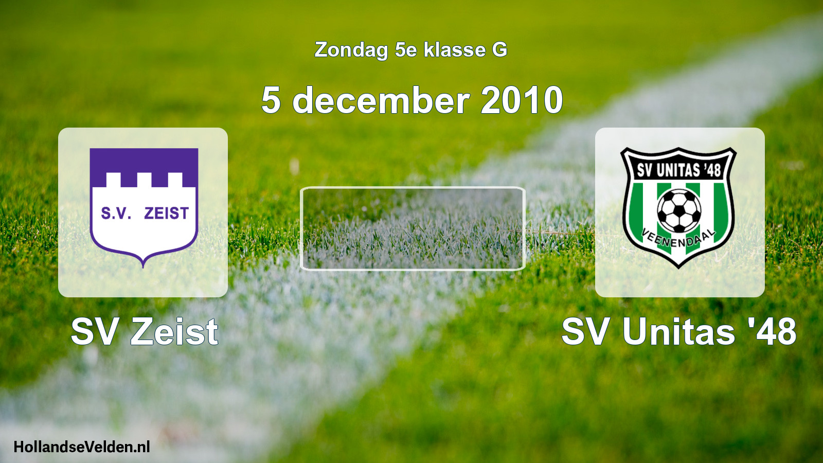 Geplande wedstrijd: SV Zeist - SV Unitas '48 (5 december 2010)