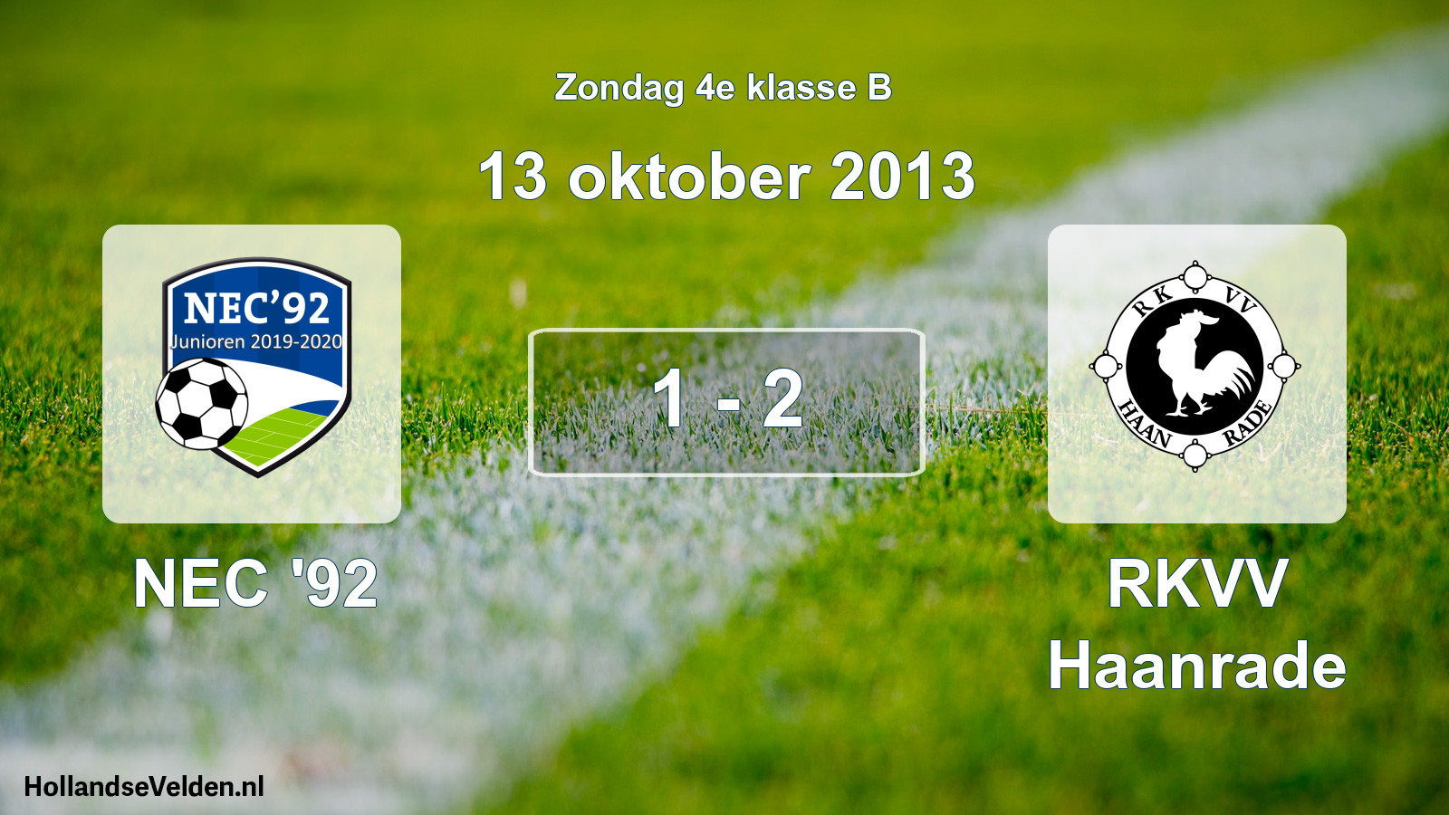 Total number of matches played: NEC '92 - RKVV Haanrade 1 - 2 (13 October 2013)