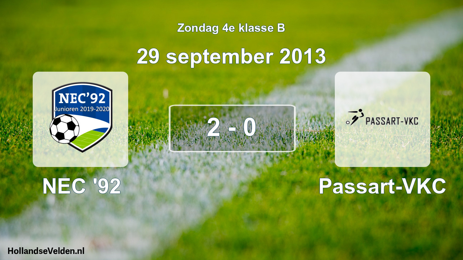 Total number of matches played: NEC '92 - Passart-VKC 2 - 0 (29 September 2013)