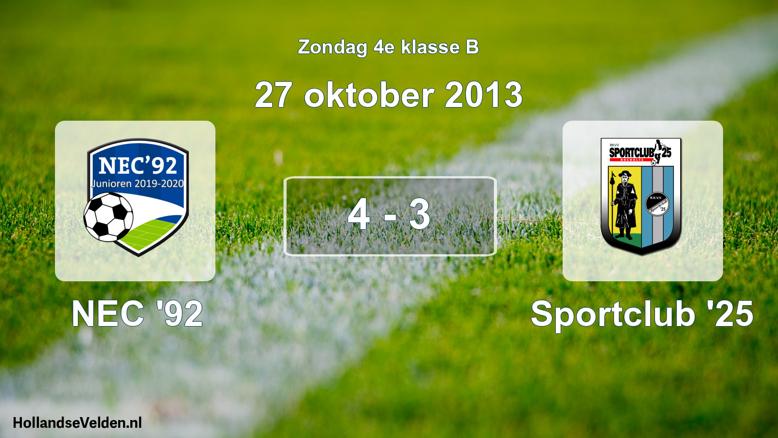 Total number of matches played: NEC '92 - Sportclub '25 4 - 3 (27 October 2013)