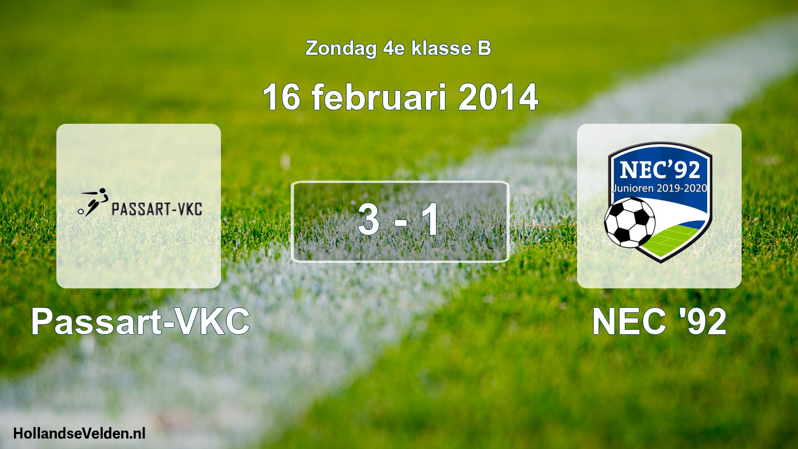Total number of matches played: Passart-VKC - NEC '92 3 - 1 (16 February 2014)