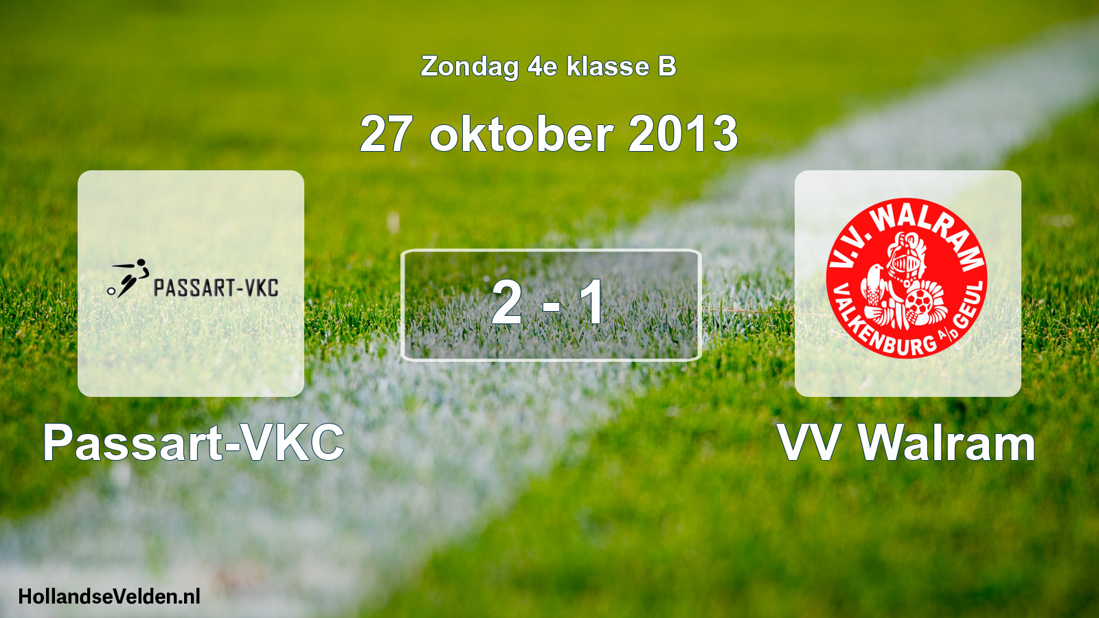 Total number of matches played: Passart-VKC - VV Walram 2 - 1 (27 October 2013)
