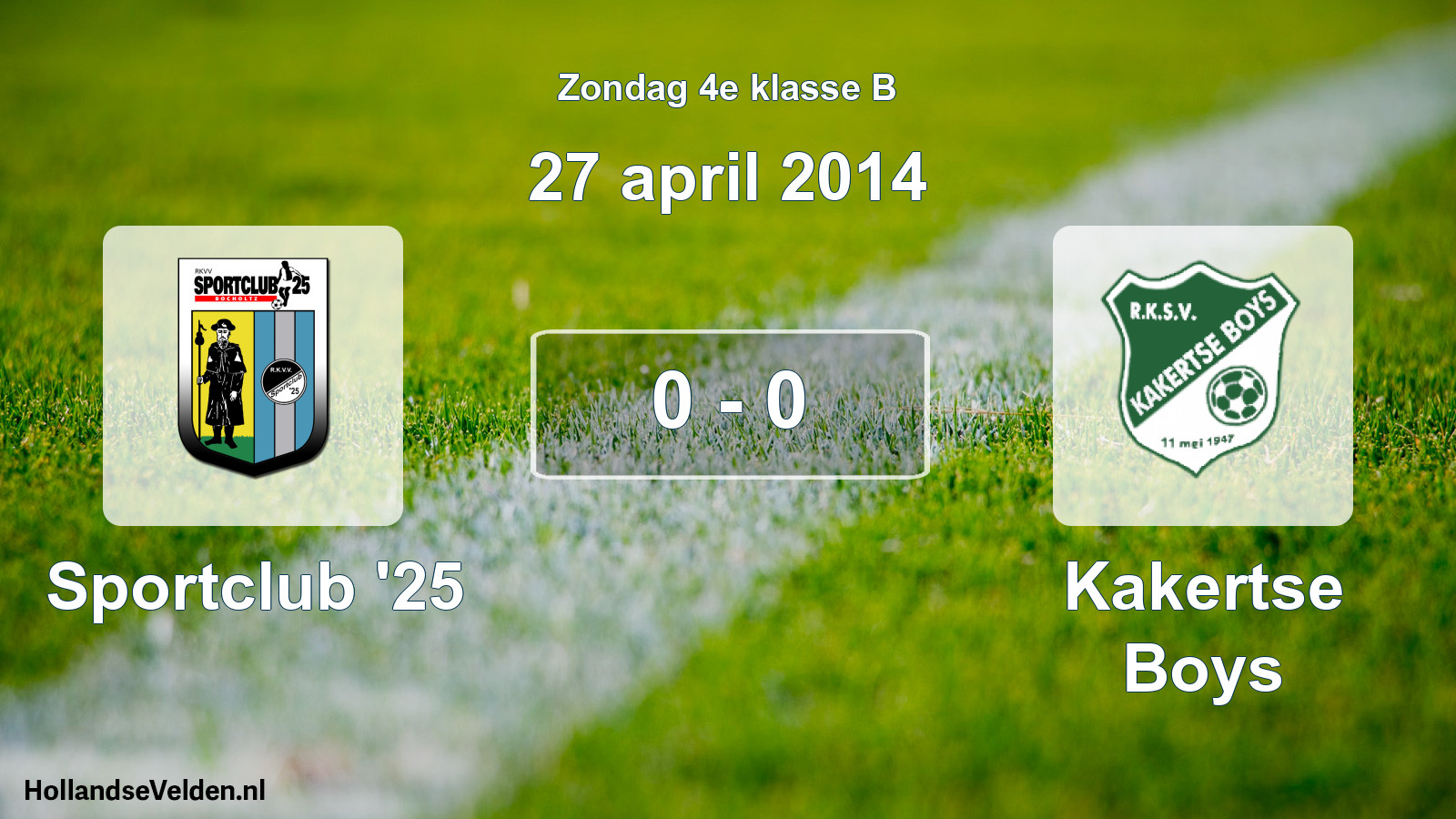 Total number of matches played: Sportclub '25 - Kakertse Boys 0 - 0 (27 April 2014)