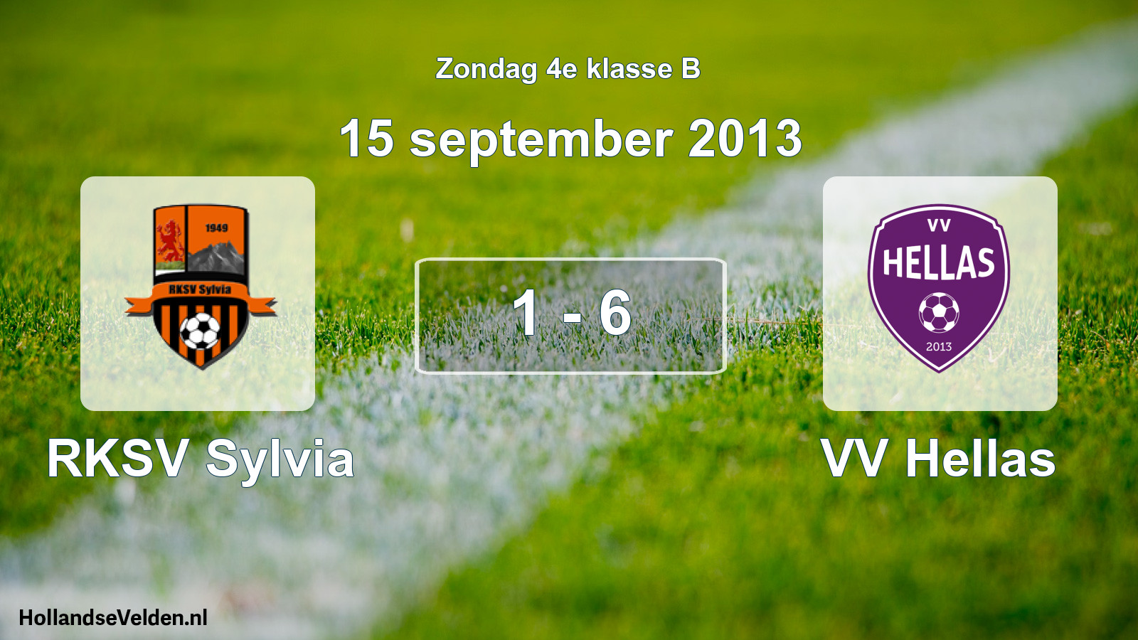 Total number of matches played: RKSV Sylvia - VV Hellas 1 - 6 (15 September 2013)