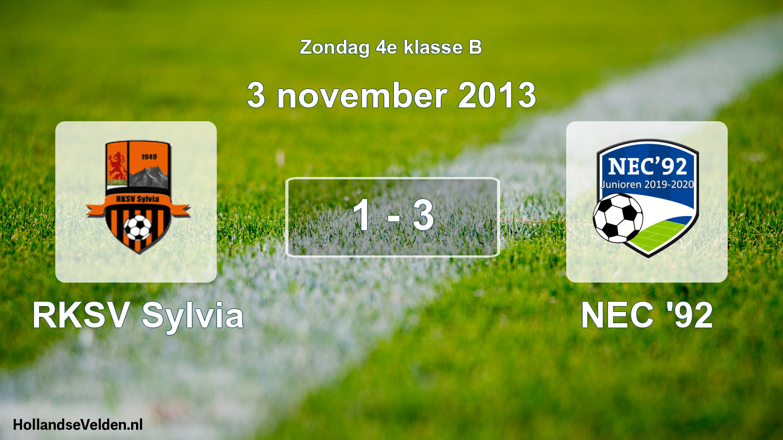 Total number of matches played: RKSV Sylvia - NEC '92 1 - 3 (3 November 2013)