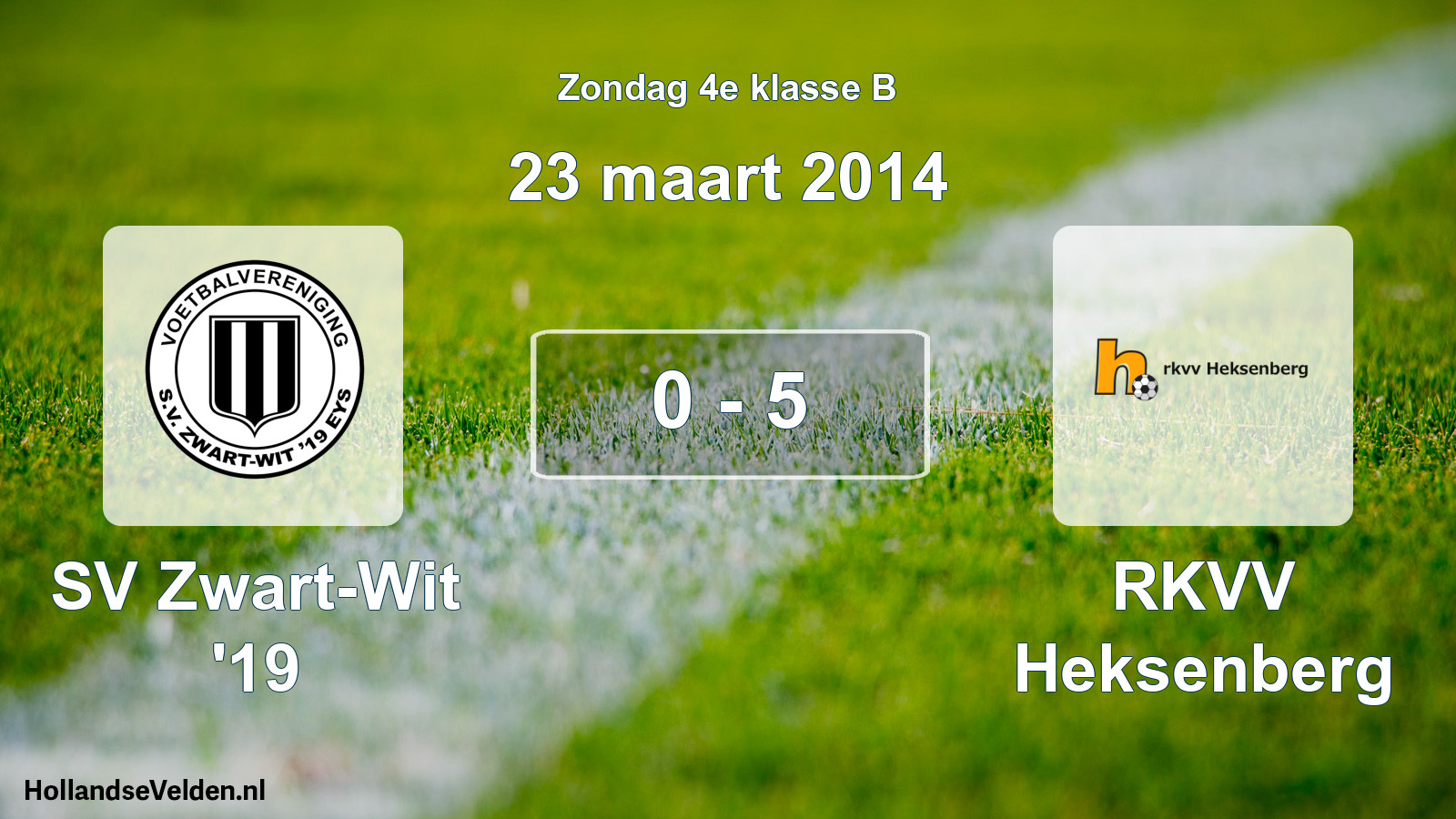 Total number of matches played: SV Zwart-Wit '19 - RKVV Heksenberg 0 - 5 (23 March 2014)