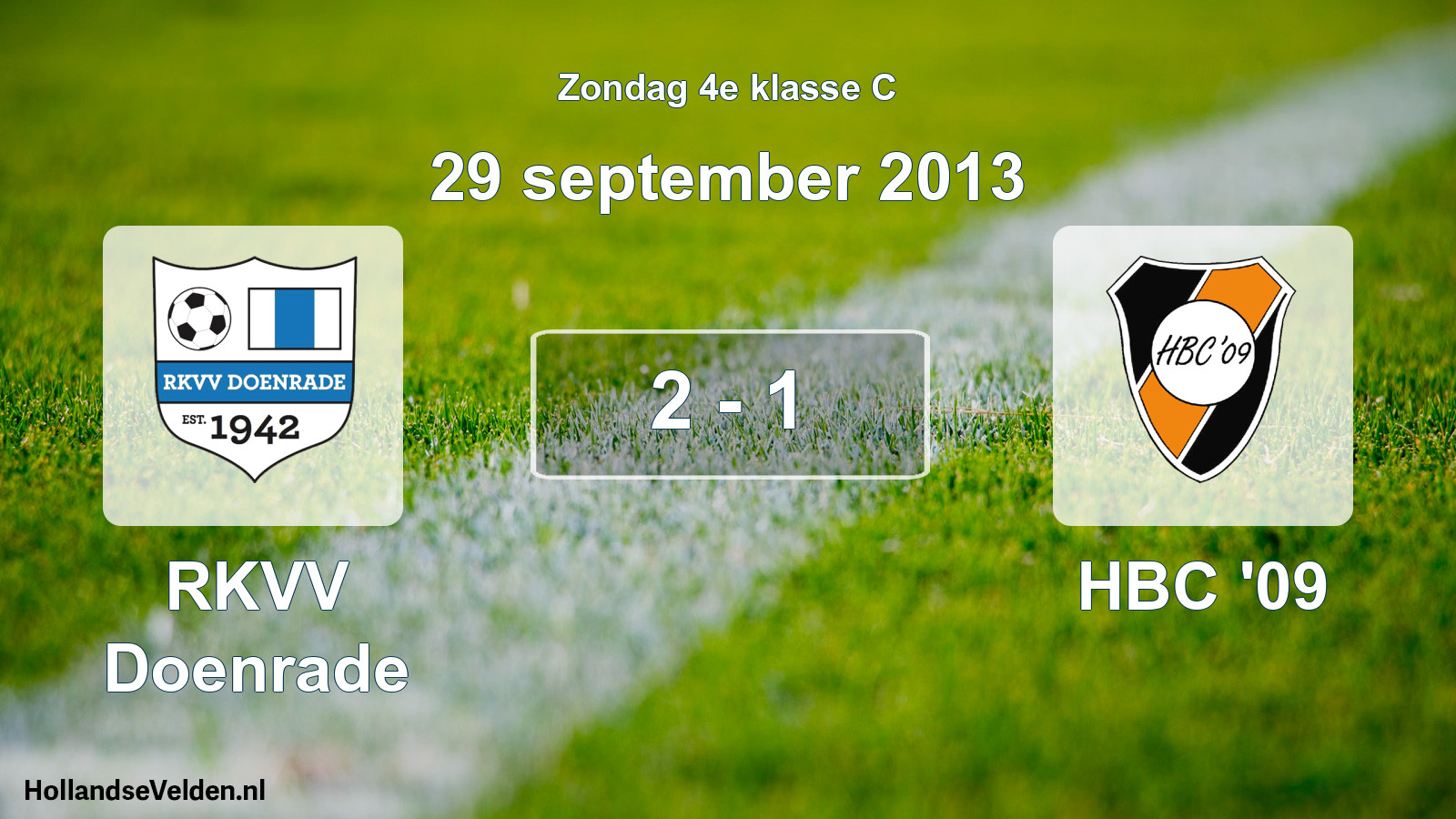 Total number of matches played: RKVV Doenrade - HBC '09 2 - 1 (29 September 2013)