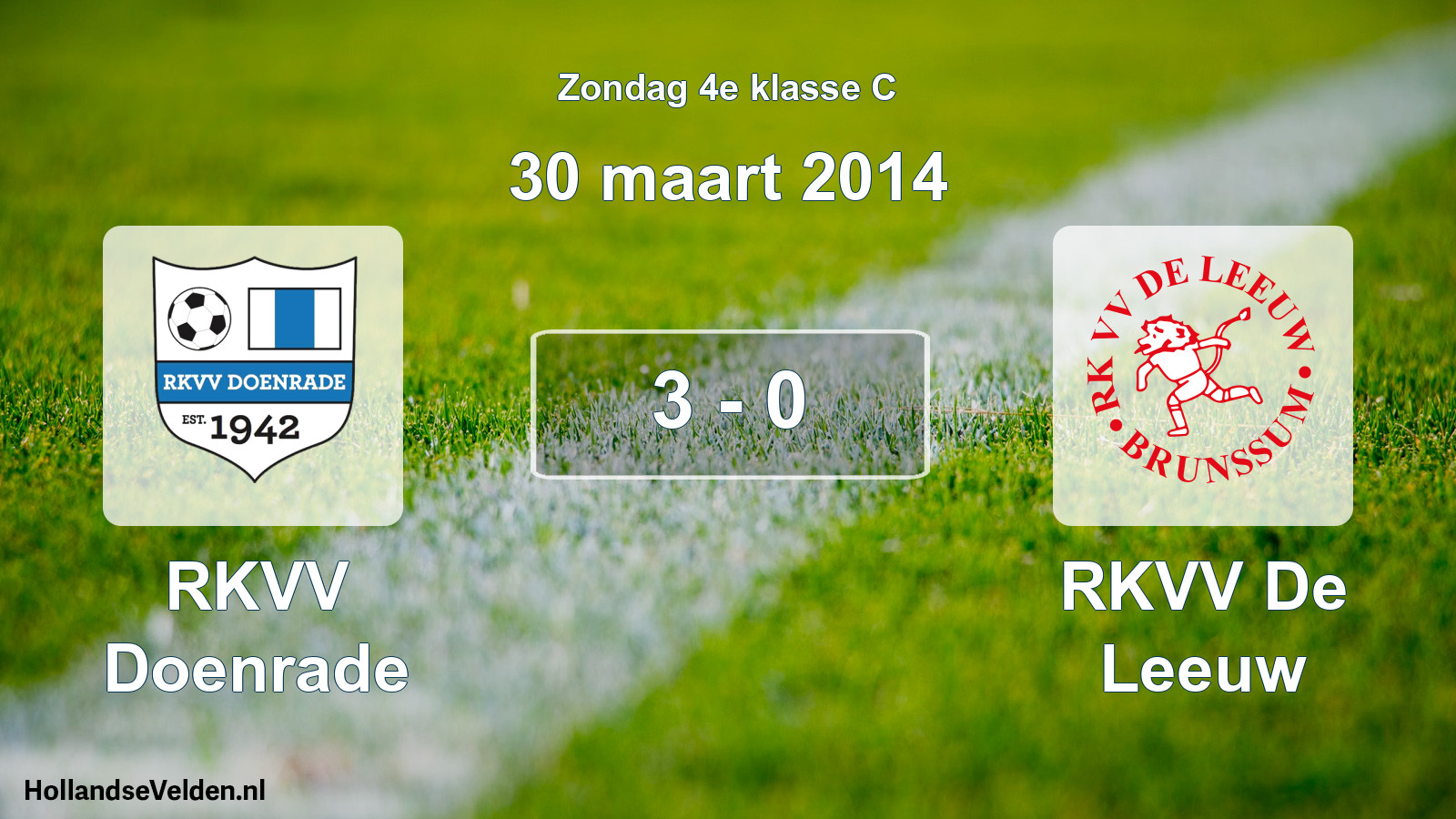 Total number of matches played: RKVV Doenrade - RKVV De Leeuw 3 - 0 (30 March 2014)