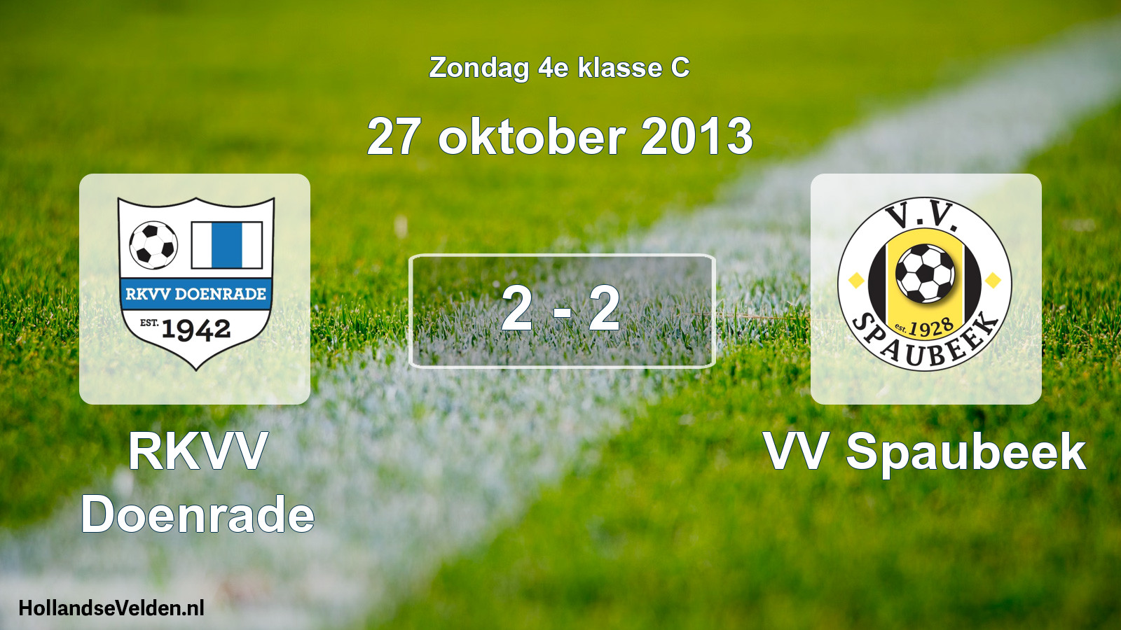 Total number of matches played: RKVV Doenrade - VV Spaubeek 2 - 2 (27 October 2013)