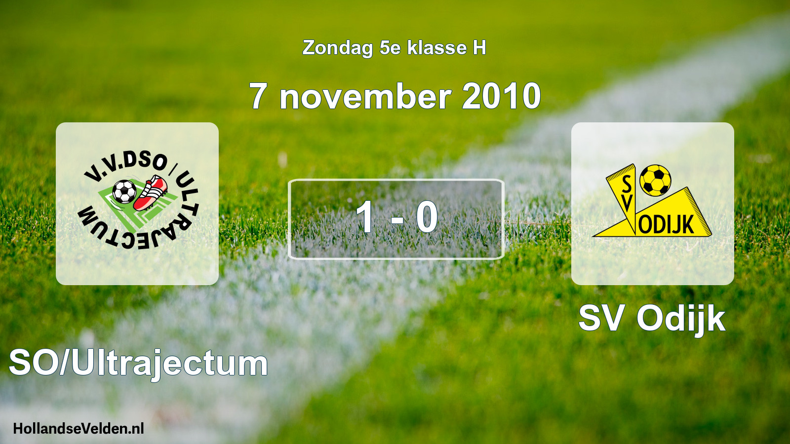Total number of matches played: DSO/Ultrajectum - SV Odijk 1 - 0 (7 November 2010)