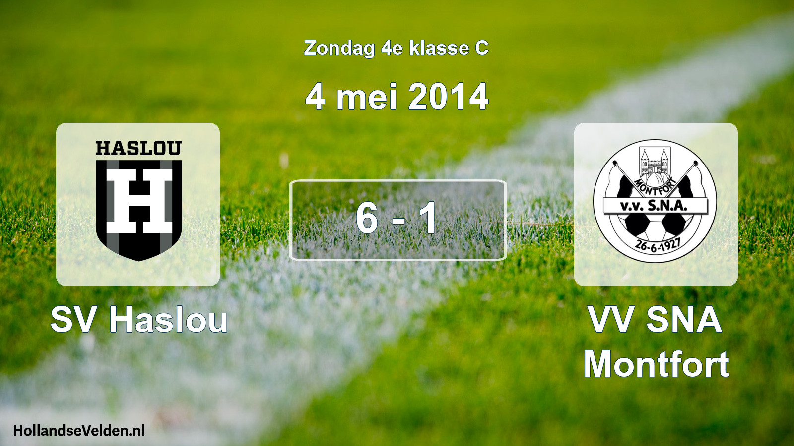 Total number of matches played: SV Haslou - VV SNA Montfort 6 - 1 (4 May 2014)