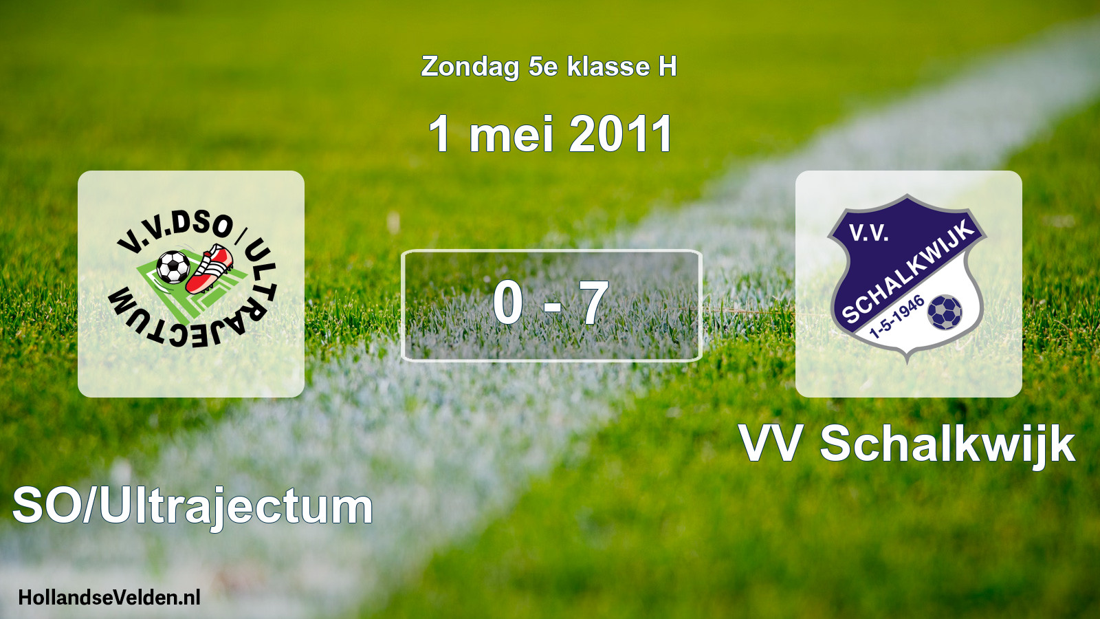 Total number of matches played: DSO/Ultrajectum - VV Schalkwijk 0 - 7 (1 May 2011)