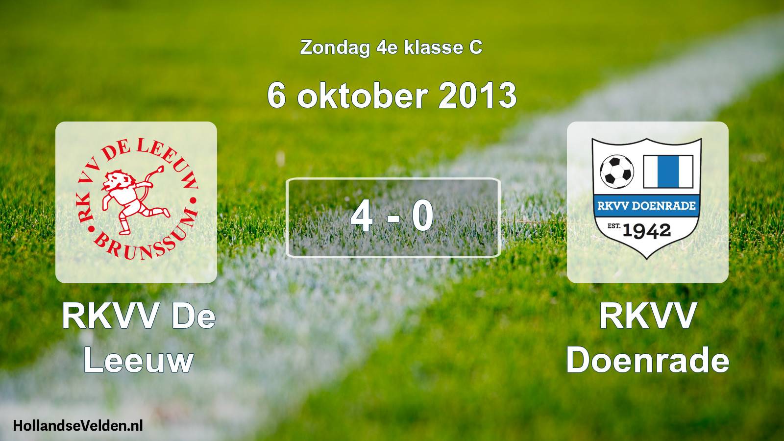 Total number of matches played: RKVV De Leeuw - RKVV Doenrade 4 - 0 (6 October 2013)