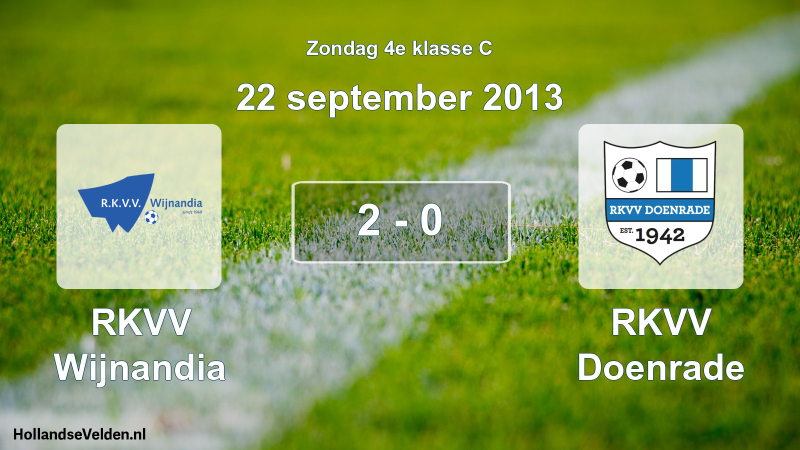 Total number of matches played: RKVV Wijnandia - RKVV Doenrade 2 - 0 (22 September 2013)