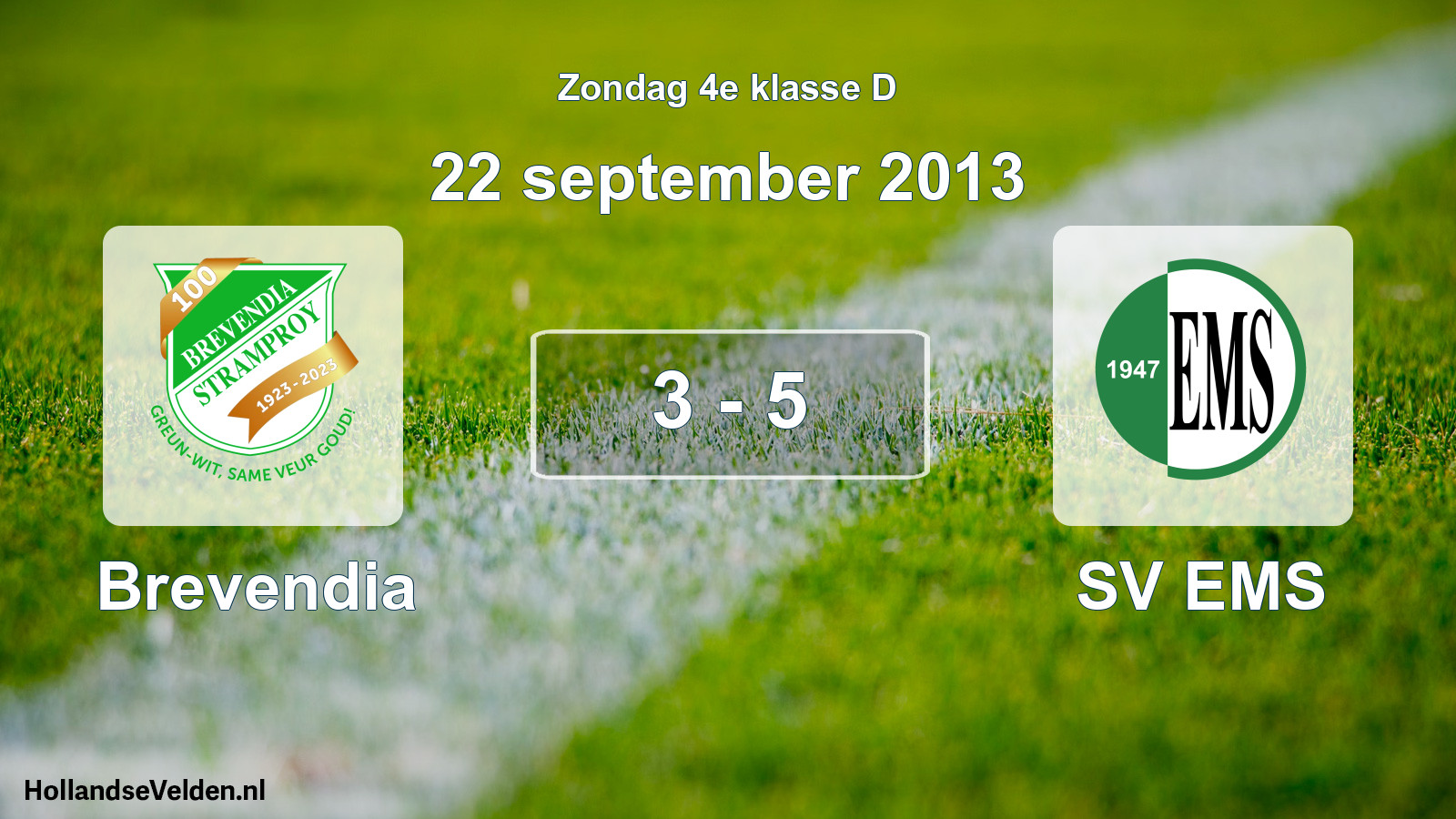 Total number of matches played: Brevendia - SV EMS 3 - 5 (22 September 2013)