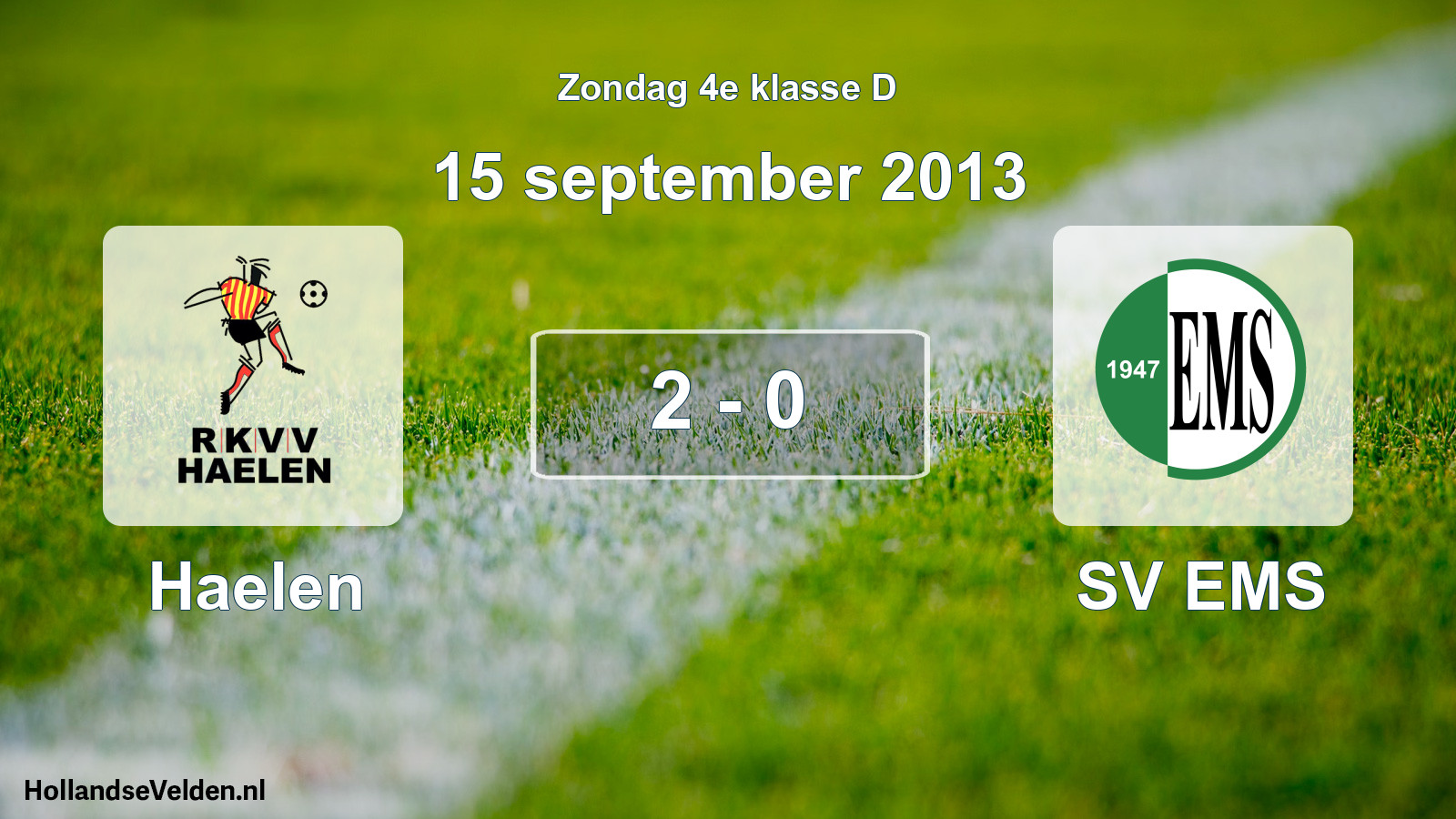 Total number of matches played: Haelen - SV EMS 2 - 0 (15 September 2013)
