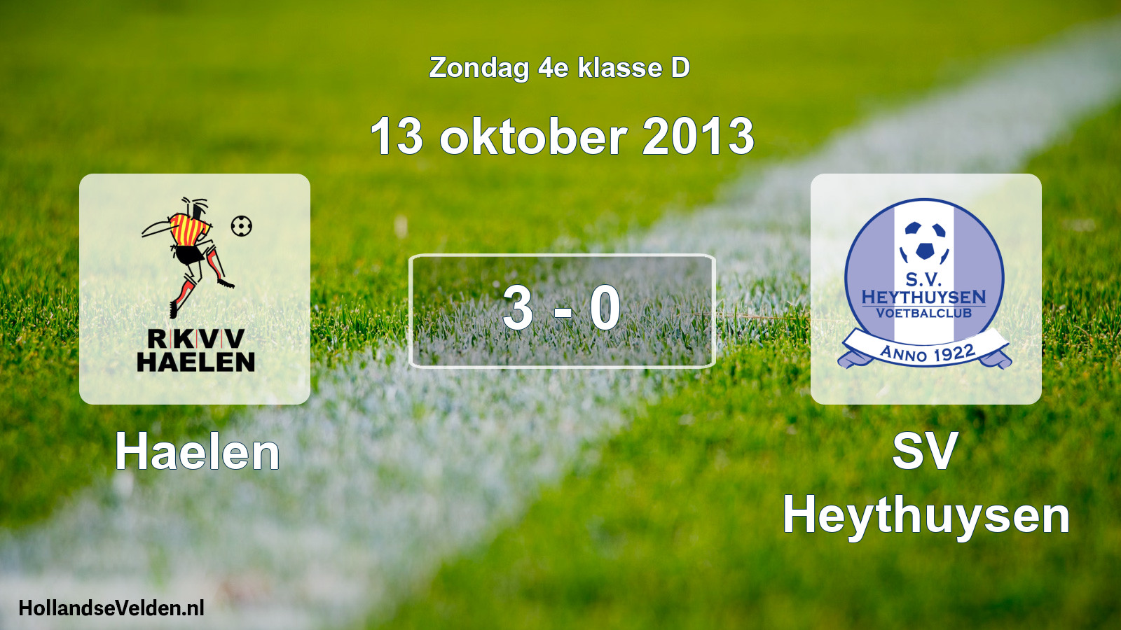Total number of matches played: Haelen - SV Heythuysen 3 - 0 (13 October 2013)
