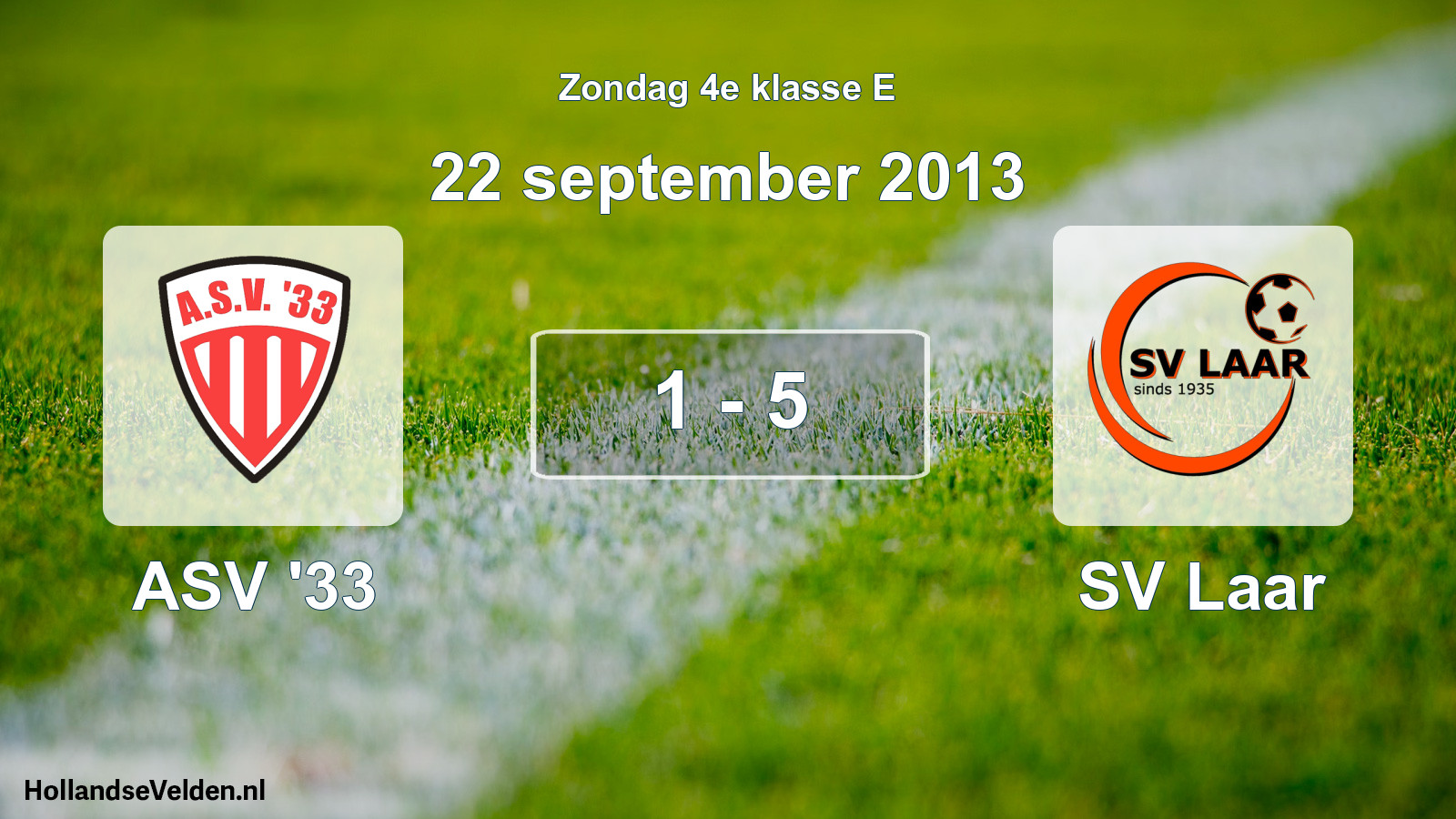 Total number of matches played: ASV '33 - SV Laar 1 - 5 (22 September 2013)