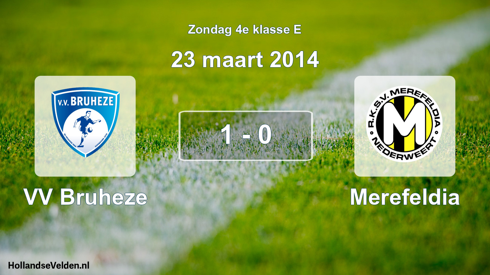 Total number of matches played: VV Bruheze - Merefeldia 1 - 0 (23 March 2014)