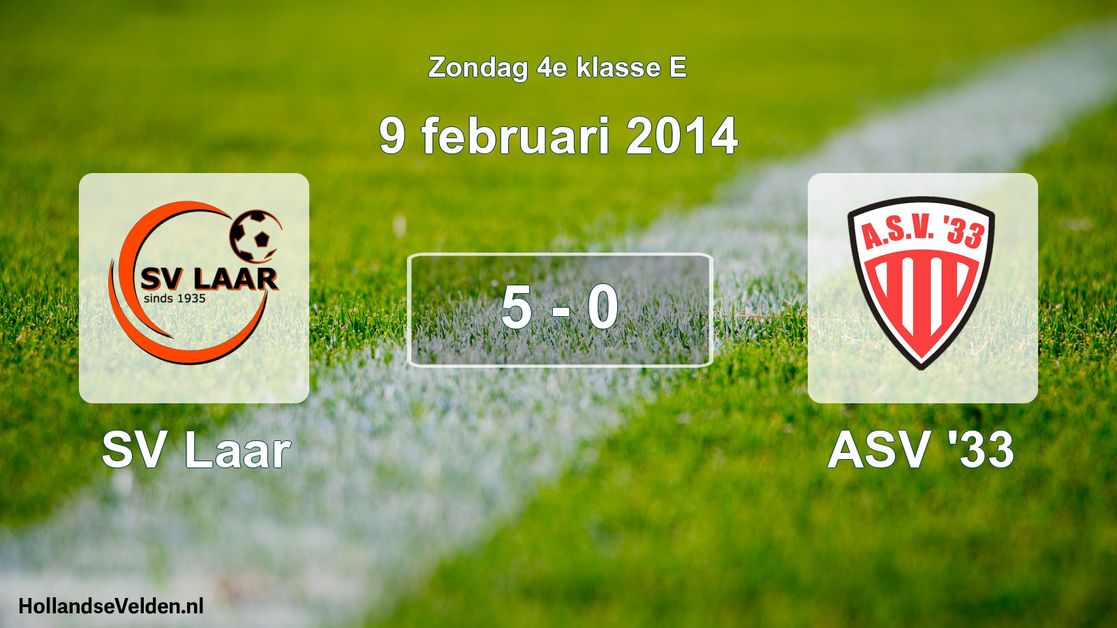 Total number of matches played: SV Laar - ASV '33 5 - 0 (9 February 2014)