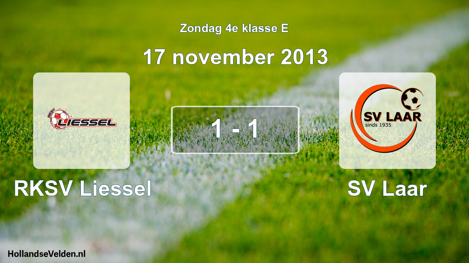 Total number of matches played: RKSV Liessel - SV Laar 1 - 1 (17 November 2013)