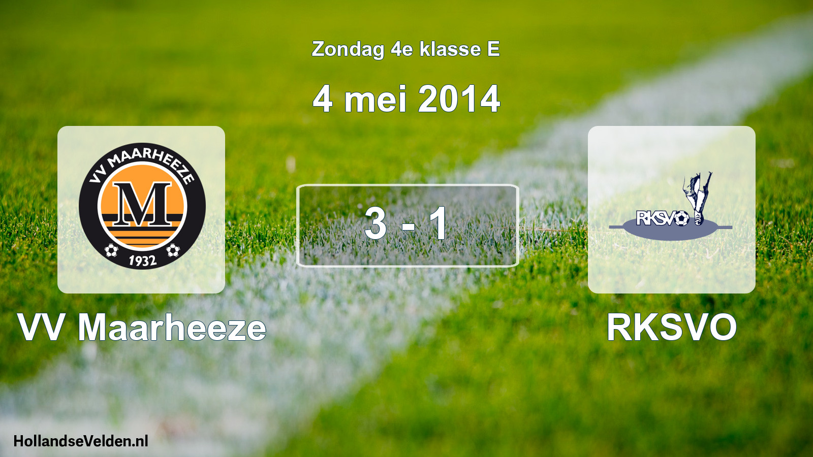 Total number of matches played: VV Maarheeze - RKSVO 3 - 1 (4 May 2014)