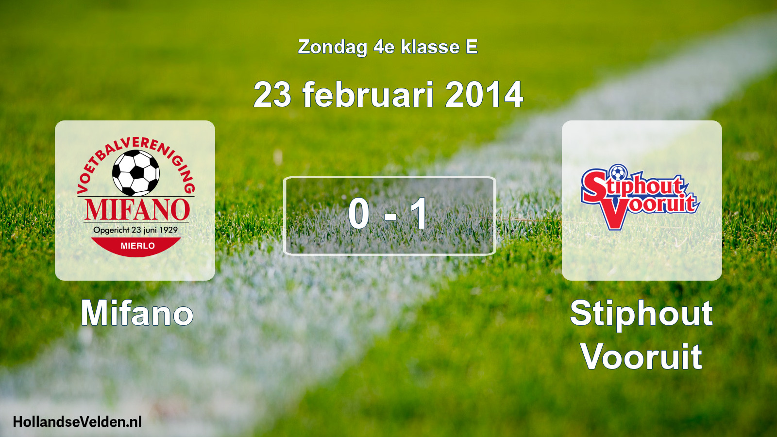 Total number of matches played: Mifano - Stiphout Vooruit 0 - 1 (23 February 2014)