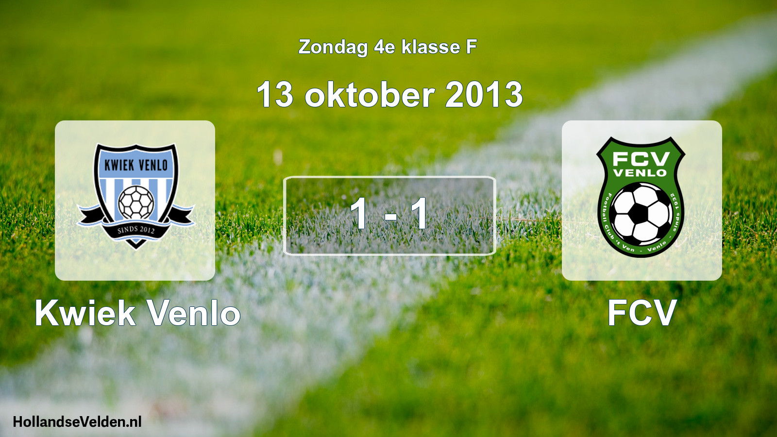 Total number of matches played: Kwiek Venlo - FCV 1 - 1 (13 October 2013)